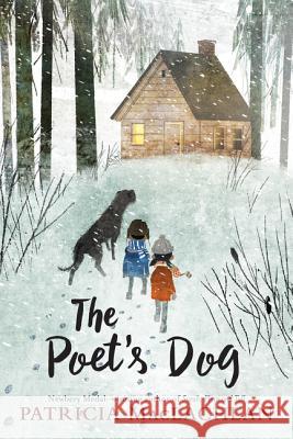 The Poet's Dog Patricia MacLachlan 9780062292629 Katherine Tegen Books - książka