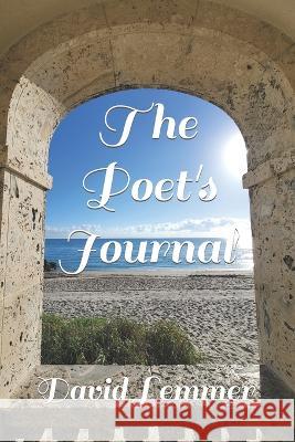 The Poet's Journal: David David Lemmer   9798377920755 Independently Published - książka