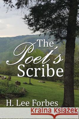 The Poet's Scribe H Lee Forbes 9781543424348 Xlibris - książka