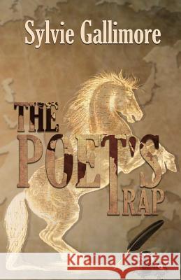 The Poet's Trap Sylvie Gallimore   9781786128980 Austin Macauley Publishers - książka