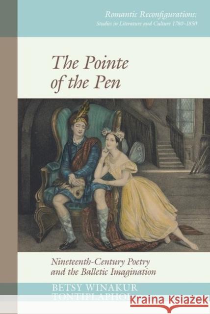 The Pointe of the Pen Betsy Winakur Tontiplaphol 9781802073607 Liverpool University Press - książka