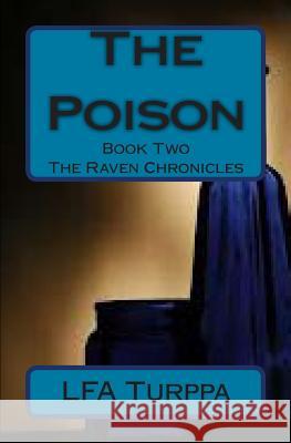 The Poison F. a. Turppa 9781500244200 Createspace Independent Publishing Platform - książka