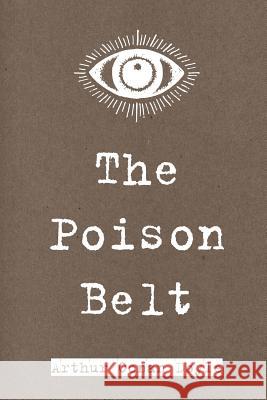 The Poison Belt Arthur Cona 9781522884842 Createspace Independent Publishing Platform - książka