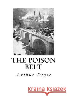 The Poison Belt Arthur Conan Doyle 9781533690562 Createspace Independent Publishing Platform - książka