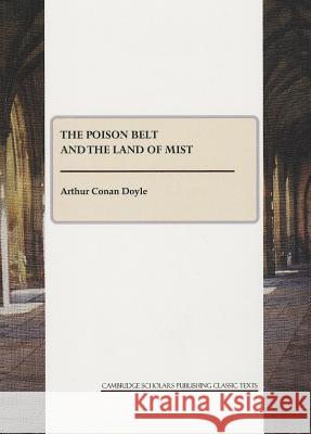 The Poison Belt and the Land of Mist Doyle, Arthur Conan 9781847189745 CSP Classic Texts - książka