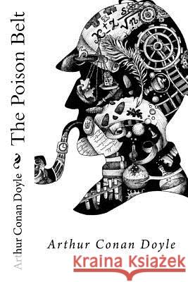 The Poison Belt Arthur Conan Doyle Arthur Conan Doyle Paula Benitez 9781540549594 Createspace Independent Publishing Platform - książka