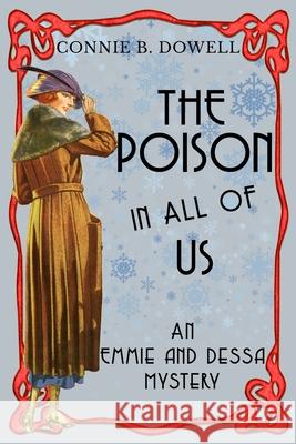 The Poison in All of Us Connie B. Dowell 9780990304623 Book Echoes Media - książka