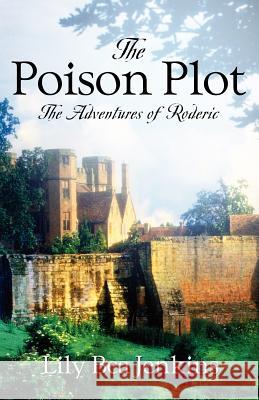 The Poison Plot Lily Bea Jenkins 9781594670718 Xulon Press - książka