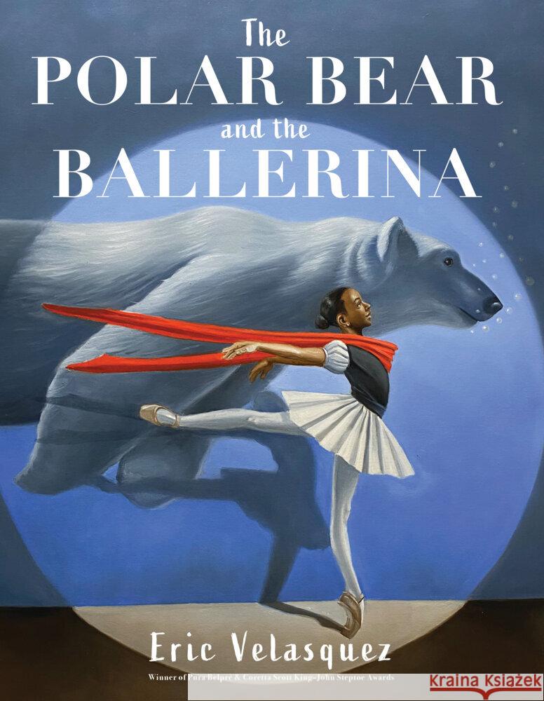 The Polar Bear and the Ballerina Eric Velasquez 9780823449187 Holiday House Inc - książka