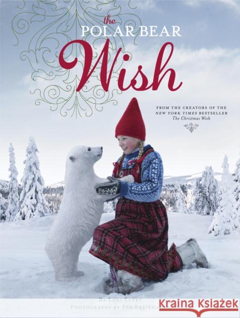 The Polar Bear Wish Evert, Lori 9781524765668 Random House USA Inc - książka