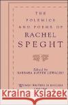 The Polemics & Poems of Rachel Speght Speght, Rachel 9780195086157 Oxford University Press