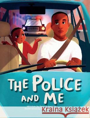 The Police and Me Derrick Dotson   9798986085418 Black Sanctuary - książka