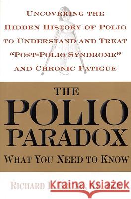 The Polio Paradox: What You Need to Know Richard L. Bruno 9780446529075 Warner Books - książka