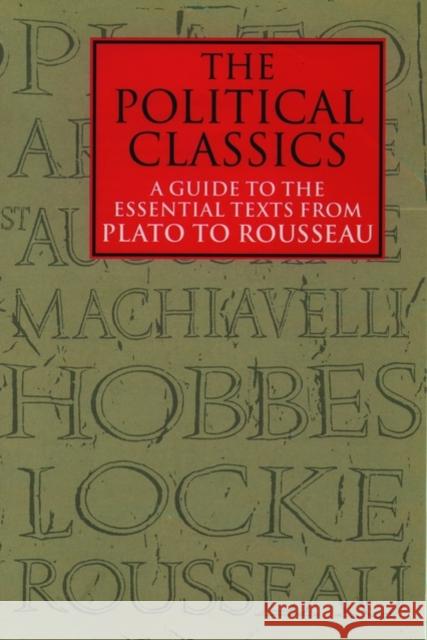 The Political Classics: A Guide to the Essential Texts from Plato to Rousseau Forsyth, Murray 9780192852823  - książka