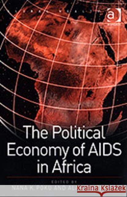 The Political Economy of AIDS in Africa Nana K Polu 9780754638988  - książka