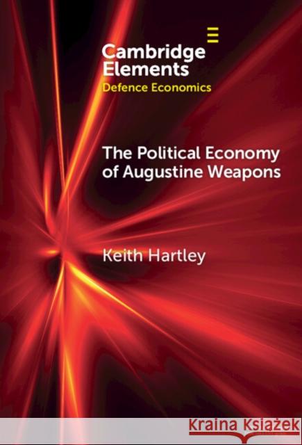 The Political Economy of Augustine Weapons Keith (University of York) Hartley 9781009627313 Cambridge University Press - książka