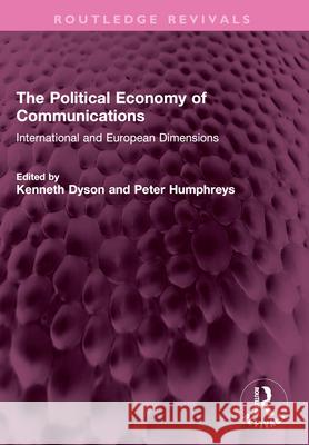 The Political Economy of Communications  9781032642192 Taylor & Francis Ltd - książka
