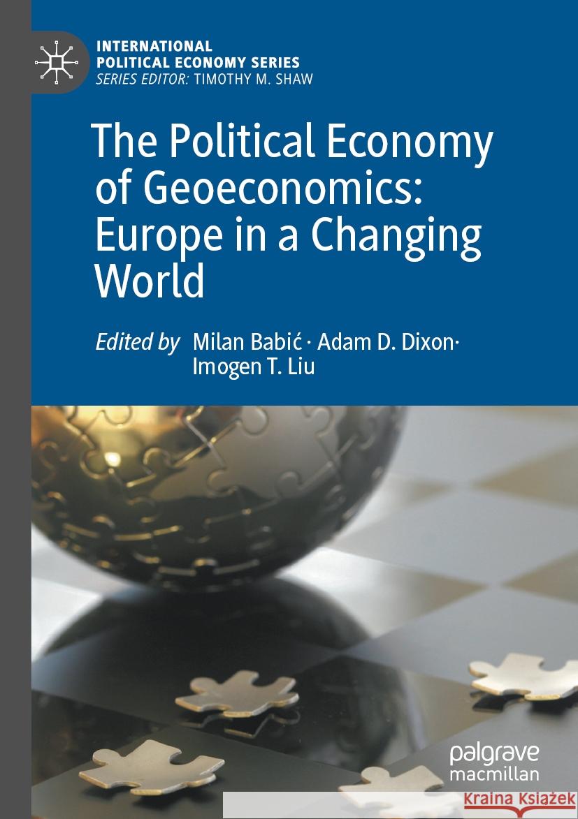 The Political Economy of Geoeconomics: Europe in a Changing World  9783031019708 Springer International Publishing - książka