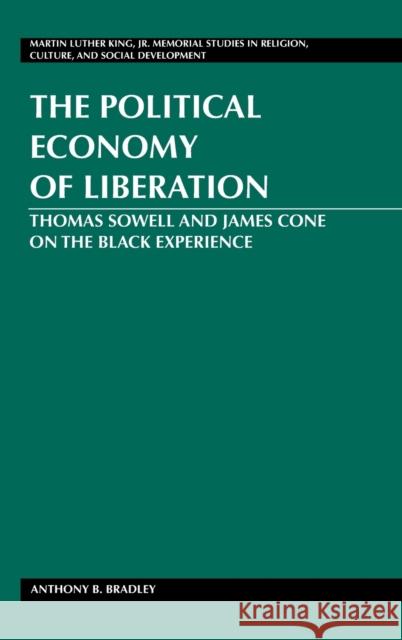 The Political Economy of Liberation; Thomas Sowell and James Cone on the Black Experience Mitchell, Mozella 9781433111839 Peter Lang Publishing Inc - książka
