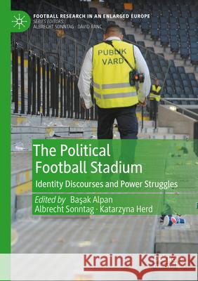 The Political Football Stadium  9783031291463 Springer International Publishing - książka