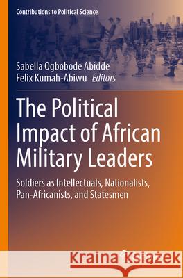 The Political Impact of African Military Leaders  9783031314292 Springer International Publishing - książka