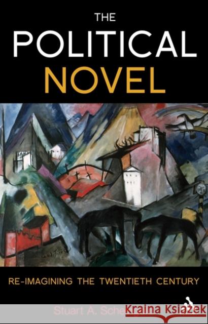 The Political Novel: Re-Imagining the Twentieth Century Scheingold, Stuart a. 9781441176394  - książka