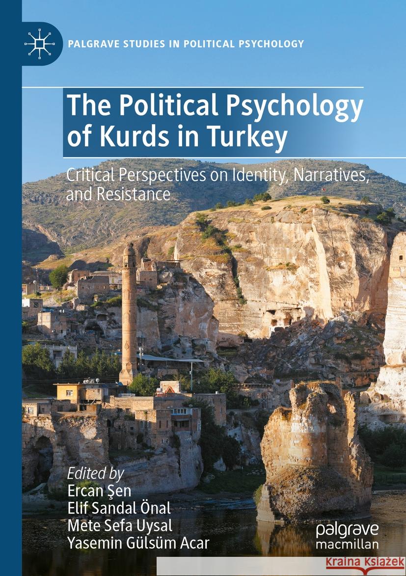 The Political Psychology of Kurds in Turkey  9783031332937 Springer International Publishing - książka