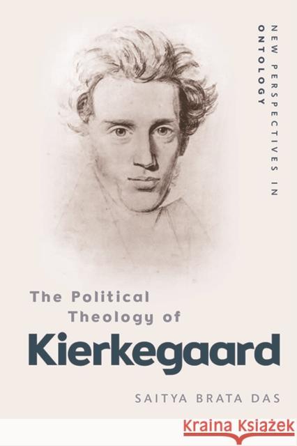 The Political Theology of Kierkegaard Saitya Brata Das 9781474474139 Edinburgh University Press - książka