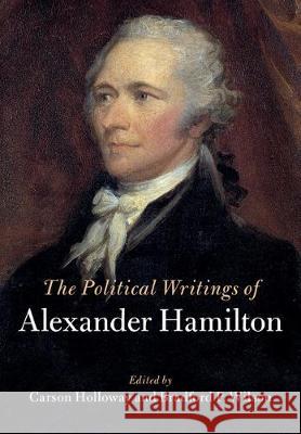 The Political Writings of Alexander Hamilton 2 Volume Hardback Set Hamilton, Alexander 9781107088474 Cambridge University Press - książka