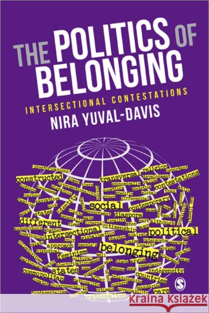 The Politics of Belonging: Intersectional Contestations Yuval-Davis, Nira 9781412921305 SAGE Publications Inc - książka