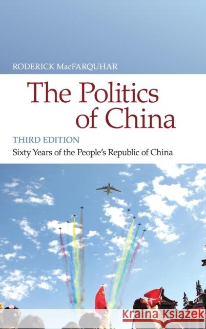 The Politics of China Macfarquhar, Roderick 9780521196932 Cambridge University Press - książka