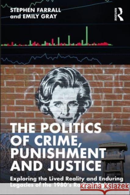 The Politics of Crime, Punishment and Justice Emily (RMIT, Australia) Gray 9781032357454 Taylor & Francis Ltd - książka