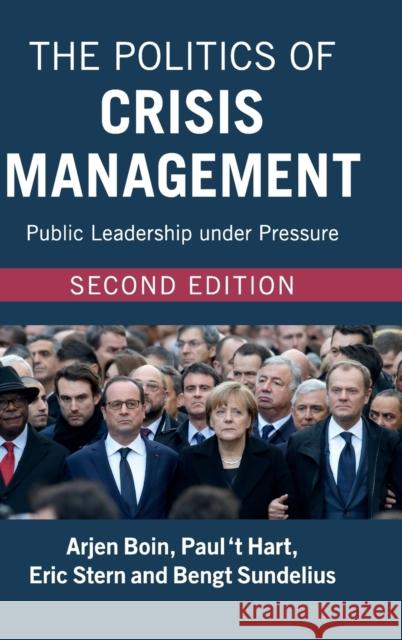 The Politics of Crisis Management: Public Leadership Under Pressure Boin, Arjen 9781107118461 Cambridge University Press - książka