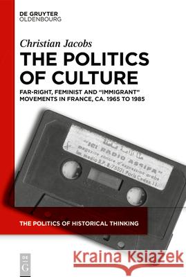 The Politics of Culture: Far-Right, Feminist and 