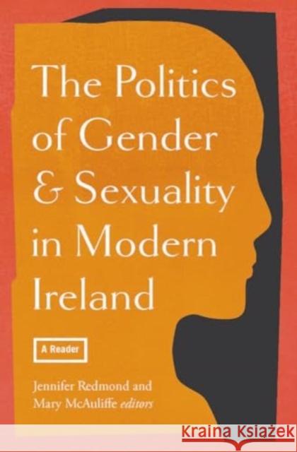 The politics of gender and sexuality in modern Ireland: a reader  9781801511391 Four Courts Press Ltd - książka