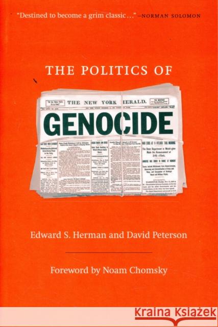 The Politics of Genocide Edward S. Herman, David Peterson 9781583672129 Monthly Review Press,U.S. - książka