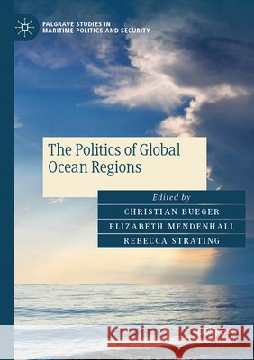 The Politics of Global Ocean Regions  9783031889868 Springer Nature Switzerland - książka