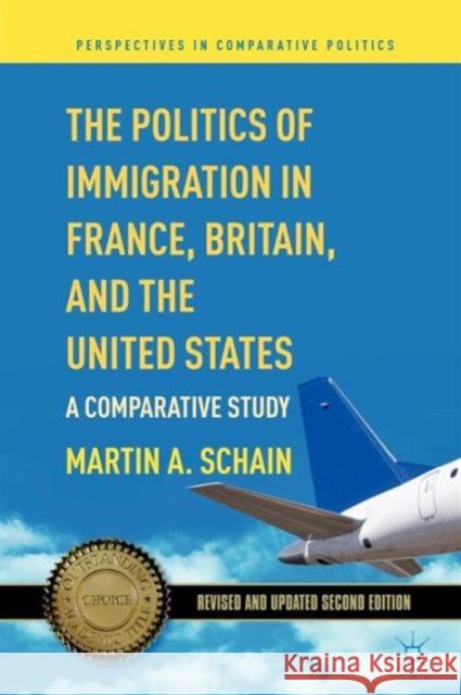 The Politics of Immigration in France, Britain, and the United States: A Comparative Study Schain, M. 9780230341173  - książka