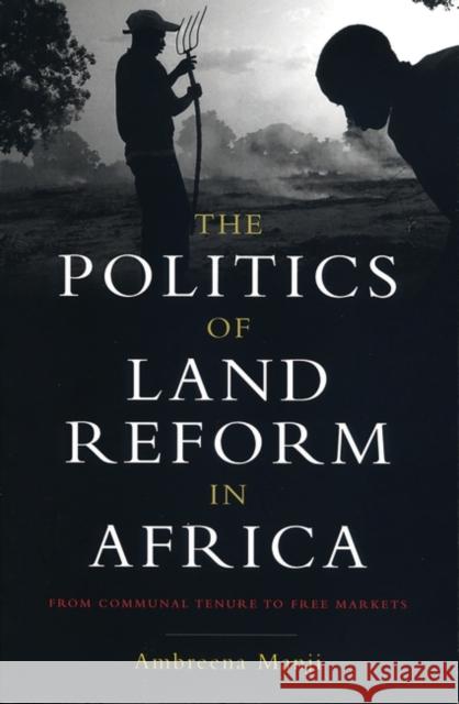 The Politics of Land Reform in Africa Manji, Doctor Ambreena 9781842774953  - książka