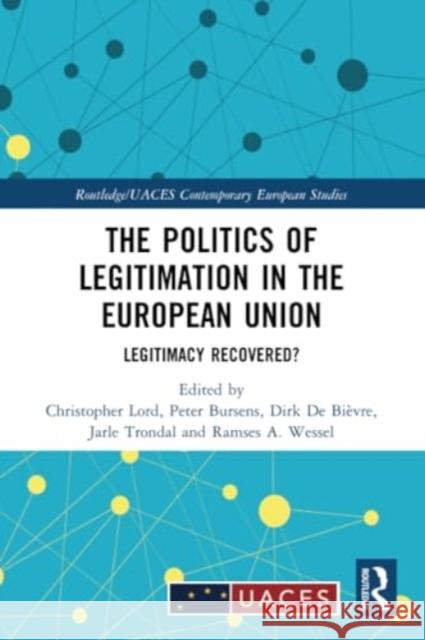 The Politics of Legitimation in the European Union  9781032109329 Taylor & Francis Ltd - książka