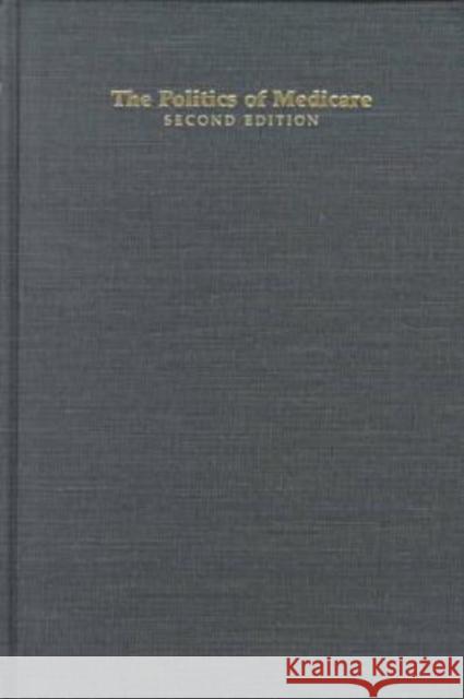 The Politics of Medicare Rudolf Steiner Theodore R. Marmor 9780202303994 Aldine - książka