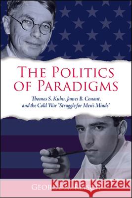 The Politics of Paradigms Reisch, George a. 9781438473666 State University of New York Press - książka