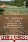 The Politics of Relations Andre Thiemann 9781805395515 Berghahn Books