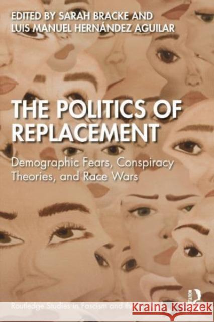 The Politics of Replacement  9781032304069 Taylor & Francis Ltd - książka