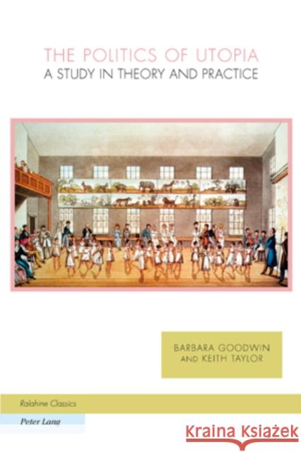 The Politics of Utopia: A Study in Theory and Practice Fischer, Joachim 9783039110803 Verlag Peter Lang - książka