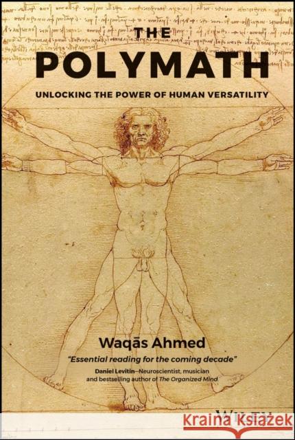 The Polymath: Unlocking the Power of Human Versatility Ahmed, Waqas 9781119508489 John Wiley & Sons Inc - książka