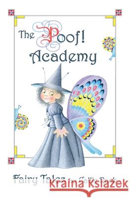 The Poof! Academy: Fairy Tales Callie Raab 9781943527007 Eager Reader Press - książka