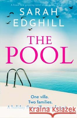 The Pool Sarah Edghill 9781916978911 Bloodhound Books - książka