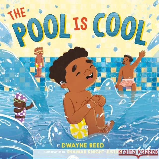 The Pool Is Cool Dwayne Reed 9780316462068 Little, Brown Books for Young Readers - książka
