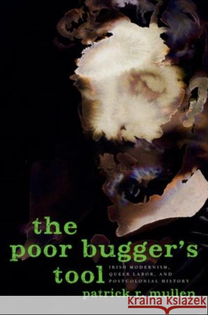 The Poor Bugger's Tool Mullen 9780199746699 Oxford University Press, USA - książka